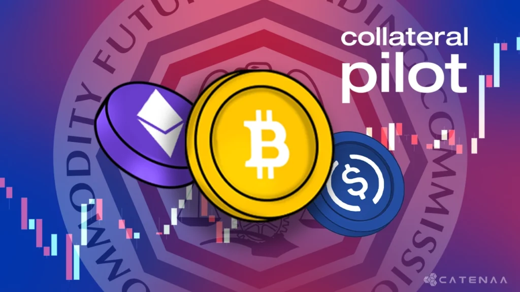 CFTC launches crypto collateral pilot