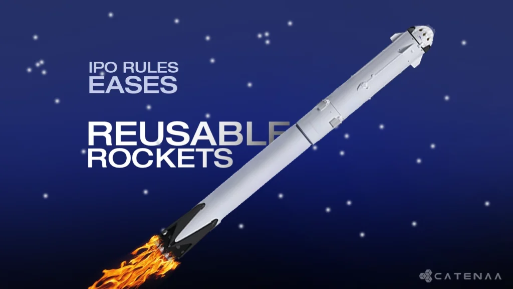 China Eases IPO Rules For Companies Making Reusable Rockets